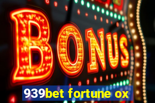 939bet fortune ox